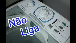 Maquina Electrolux LTE08 não liga - Como descobrir se é placa!
