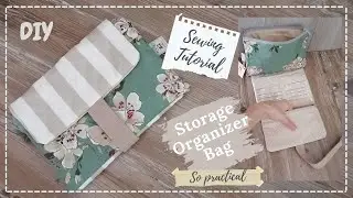 STORAGE ORGANIZER BAG (Sewing Tutorial)