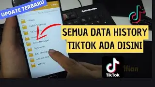 Cara Melihat  Data  History Tiktok | Lihat Semua Aktivitas  Akun  Tiktok