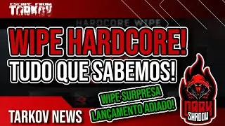 Tudo que sabemos sobre o WIPE HARDCORE - O que esperar dos proximos meses! | Escape From Tarkov
