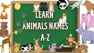ANIMALS IN ALPHABETICAL ORDER|2-6 YRS|PRE-SCHOOL| EDUCATIONAL VIDEO|FUN LEARNING :)