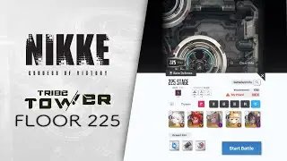 Tribe Tower Floor 225 | Goddess of Victory: Nikke