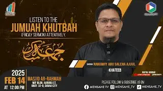 FRIDAY SERMON | JUMUAH KHUTBAH