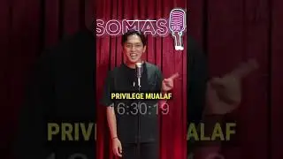 PRIVILEGE MUALAF | Somasi: Aldy Ajadong