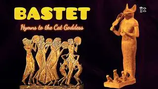 Hymns to Bastet the cat goddess in Ancient Egypt
