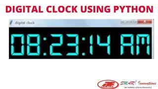 Digital Clock Using Python Tkinter Module | 12 Hour & 24 Hour Format 