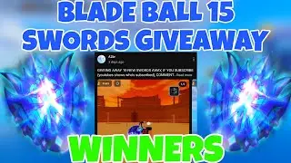 BLADE BALL 15 SWORDS GIVEAWAY WINNERS!
