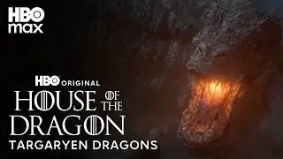 House Targaryen & Their Dragons | House of the Dragon | Max