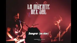 La Muerte del Sol - Sangrar en vivo