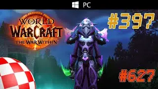 World of Warcraft #627 02.09.2024 [Ainakul lvl 70] Dalaran EU