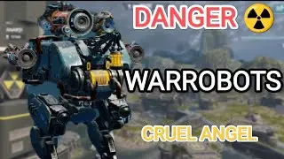 WARROBOTS:Dangerous Substance CRUEL ANGEL ☢️ WR Gameplay #WRwinArTaeja
