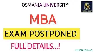 MBA EXAMS POST-PONED || OSMANIA UNIVERSITY || TELANGANA STATE  || 2 SEPT 2024 || @shivanipallela