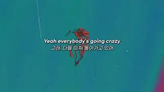 🌀세상이 미쳐 돌아가고 있어_Nothing But Thieves - Is Everybody Going Crazy? [가사/해석/lyrics]