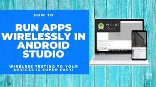How to wirelessly test apps in Android Studio