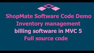 ShopMate Software Code Demo Inventory management | billing software in MVC 5 | Full source code