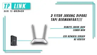 Cara Aktifkan Remote Router Jarak Jauh & Ping WAN | TP LINK WR840N