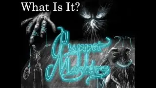 What is Puppet Masters?