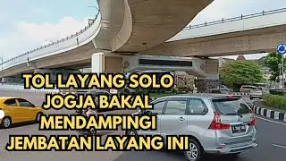 Sepuluh tahun berdiri, fly over ini bakal di dampingi jalan TOL melayang jogja-solo.