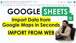 How to Import Data from Google Maps in Seconds in Google Sheets - IMPORTFROMWEB Add-on | WebScraping
