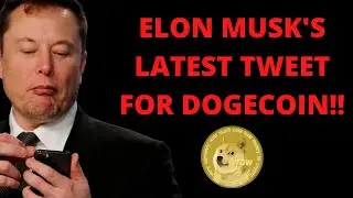 ELON MUSK’S LATEST TWEET FOR DOGECOIN!! THIS IS HUGE!! BREAKING DOGECOIN NEWS!