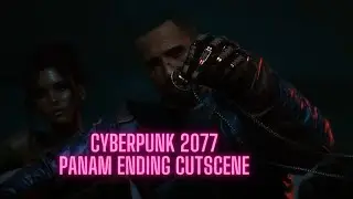 Cyberpunk 2077 Panam Ending Cutscene