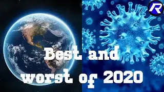 Best and worst of 2020 | Good and bad things happened in 2020