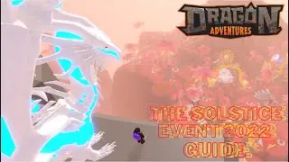 The Solstice Event Guide | Dragon Adventures |