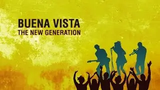 Crowdfunding: Buena Vista The New Generation