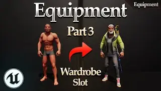 Equipment System Tutorial Part 3 - Unreal Engine 5.4+