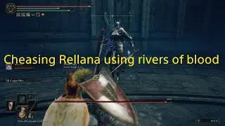 ELDEN RING Cheasing Rellana using rivers of blood and Mimic
