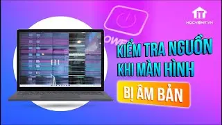Chuyên gia chia sẻ cách kiểm tra nguồn khi màn hình bị âm bản