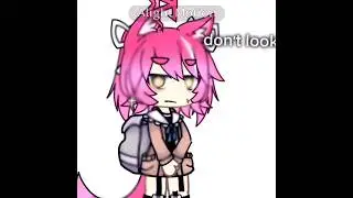 Don't look #recommended #gacha #gachalife #gachameme #meme #gachaclub #anime #animegame #edit #fypシ