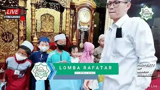 PENUTUPAN ACARA LOMBA RAFATAR AR RAHMAH 17 APRIL 2022