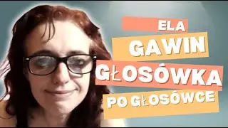 Ela Gawin  - nagranie głosowe z dnia 2024-07-04.