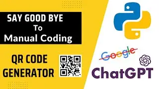 Unleash the Power of AI: Create Your Own QR Code Generator in Python with ChatGPT in Minutes!