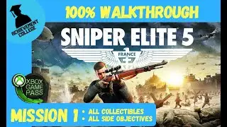 Sniper Elite 5 100% Walkthrough - Mission 1: Atlantic Wall - All Collectibles - All Side Objectives