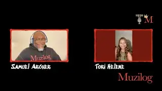Muzilog Magazine Podcast: Tori Helene on “Move Like This”