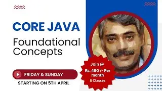 Course on Core Java Foundational Concepts (Online)