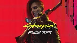 CYBERPUNK 2077: PHANTOM LIBERTY Full Gameplay Walkthrough