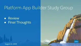 Salesforce Platform App Builder Study Group: Practice Exam