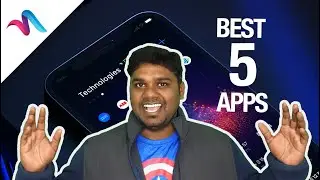 5 Best Must Have Android Apps July 2021 | Makecolor Tech Tamil | Part 1