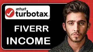 How to Enter Fiverr Income on TurboTax