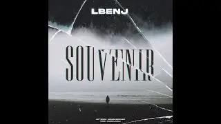 Lbenj - SOUVENIR (Video lyrics)