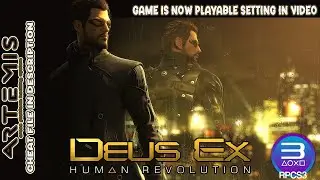 Achieving Perfect Performance: RPCS3 Settings + Artemis Patches for Deus Ex: Human Revolution