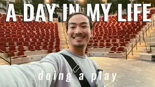 VLOG: Doing A Play