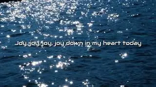 Joseph O'Brien - Down In My Heart (Joy) - Lyric Video - #teamjesus