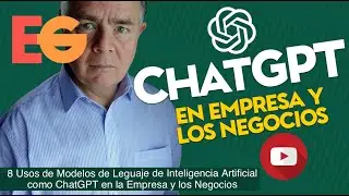 8 Usos de Modelos de Leguaje de Inteligencia Artificial AI como ChatGPT en la Empresa y los Negocios