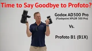 IS IT TIME TO SAY GOODBYE TO PROFOTO?  Godox AD 300 Pro Vs Profoto B1