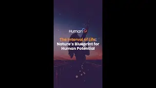 The Interval of Life: Nature's Blueprint for Human Potential
