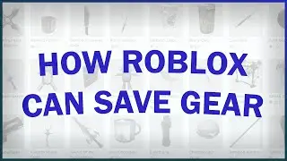 How to Save Roblox Gear